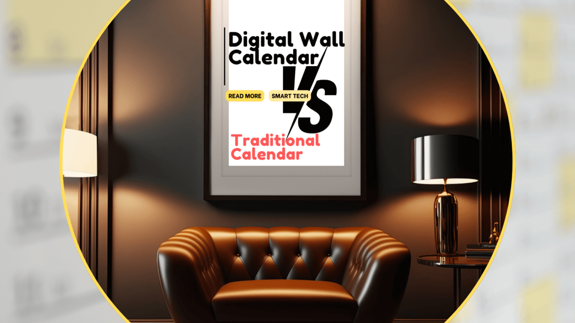 digital vs. traditional calendar