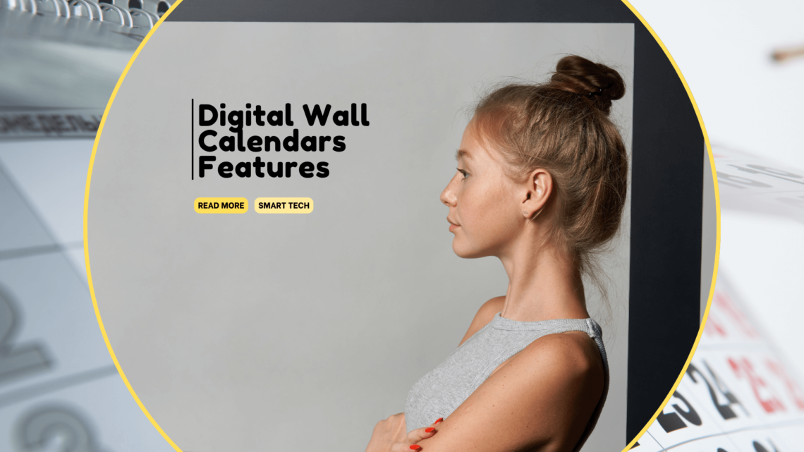 digital wall calendar features